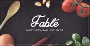 Fable – Restaurant Bakery Cafe Pub WordPress Theme